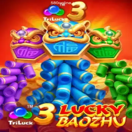 Exploring the Exciting World of 3LuckyBaozhu: The Best Online Casino Experience with 580.com Oficial 💯️